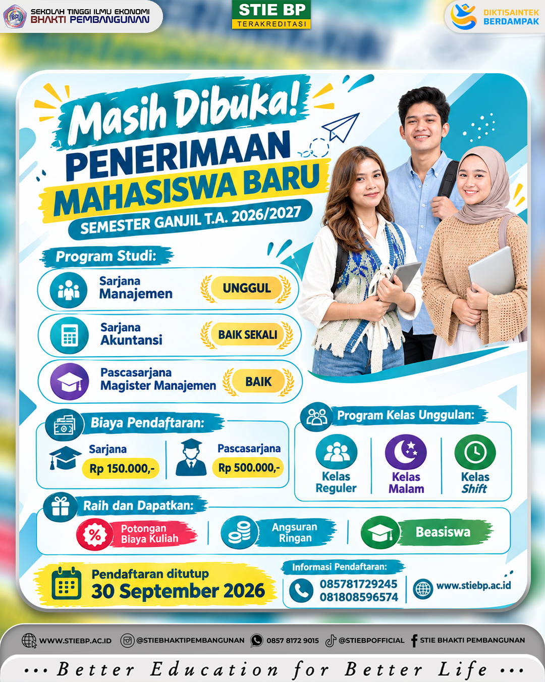 MASIH DIBUKA! Jangan Sampai Ketinggalan!Mau kuliah sambil tetap bisa kerja? Mau pilihan kelas yang menyesuaikan aktivitasmu? STIE Bhakti Pembangunan punya pilihan yang bisa kamu sesuaikan dengan kebutuhanmu! 💙📚 Pilihan Program Studi:
🎓 S1 Manajemen — UNGGUL
📊 S1 Akuntansi — BAIK SEKALI
🎓 Magister Manajemen — BAIKTersedia:
🕘 Kelas Reguler
🌙 Kelas Malam
🔄 Kelas ShiftRaih dan dapatkan:
💰 Potongan Biaya Kuliah
💳 Angsuran Ringan
🎓 Beasiswa📅 Pendaftaran ditutup: 30 September 2026Jangan terus bilang “nanti aja kuliahnya”.
Karena masa depan nggak datang sendiri—kamu yang harus mulai hari ini!Info & Pendaftaran:
0857 8172 9245
0818 0859 6574🌐 www.stiebp.ac.idKuliah Hari Ini, Sukses di Masa Depan! 💙#STIEBhaktiPembangunan #STIEBP #PMB2026 #PenerimaanMahasiswaBaru #Kuliah2026 #KuliahJakarta #S1Manajemen #S1Akuntansi #MagisterManajemen #KelasMalam #KelasShift #KelasReguler #BeasiswaKuliah #KuliahSambilKerja #KampusJakarta #MahasiswaBaru #BetterEducationForBetterLife