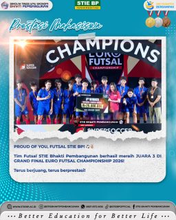 Tim Futsal STIE Bhakti Pembangunan berhasil meraih JUARA 3 GRAND FINAL EURO FUTSAL CHAMPIONSHIP 2026!Prestasi ini menjadi bukti semangat juang, kerja keras, dan kekompakan tim dalam meraih hasil terbaik.Terus berjuang, terus berprestasi, dan harumkan nama STIE BP! 💪💙#STIEBhaktiPembangunan #FutsalSTIEBP #PrestasiMahasiswa #EuroFutsalChampionship2026 #KampusBerprestasi