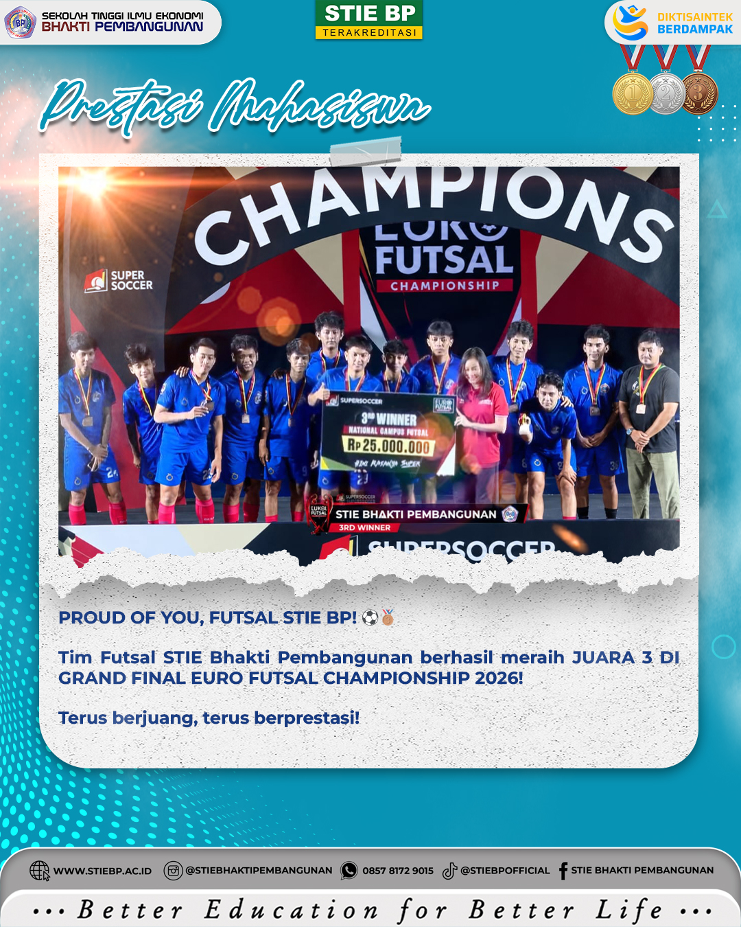 Tim Futsal STIE Bhakti Pembangunan berhasil meraih JUARA 3 GRAND FINAL EURO FUTSAL CHAMPIONSHIP 2026!Prestasi ini menjadi bukti semangat juang, kerja keras, dan kekompakan tim dalam meraih hasil terbaik.Terus berjuang, terus berprestasi, dan harumkan nama STIE BP! 💪💙#STIEBhaktiPembangunan #FutsalSTIEBP #PrestasiMahasiswa #EuroFutsalChampionship2026 #KampusBerprestasi